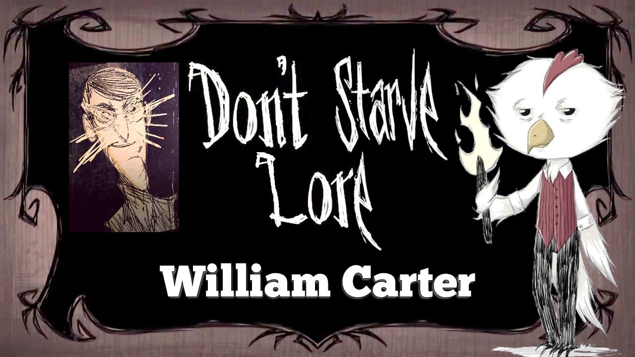 William Carter/Maxwell - Don't Starve Lore - Historia Don't Starve #1
