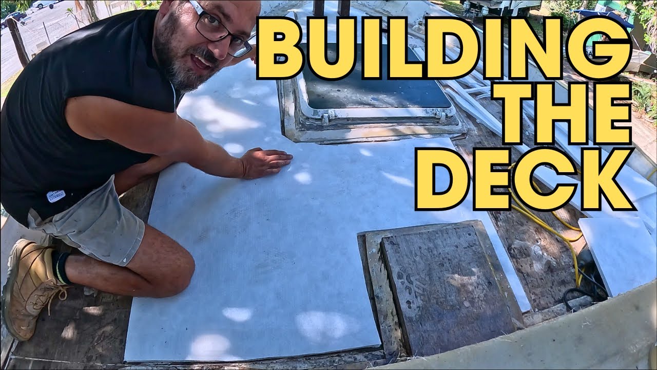 Building The New Deck - $500 Sailboat Restoration -ep82