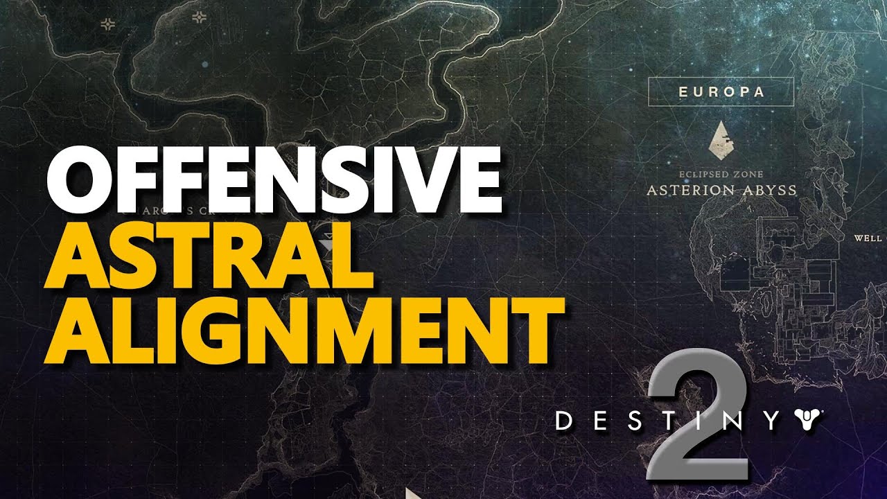 Offensive Astral Alignment Destiny 2