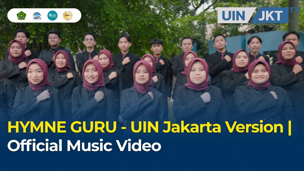 HYMNE GURU - UIN Jakarta Version | Official Music Video