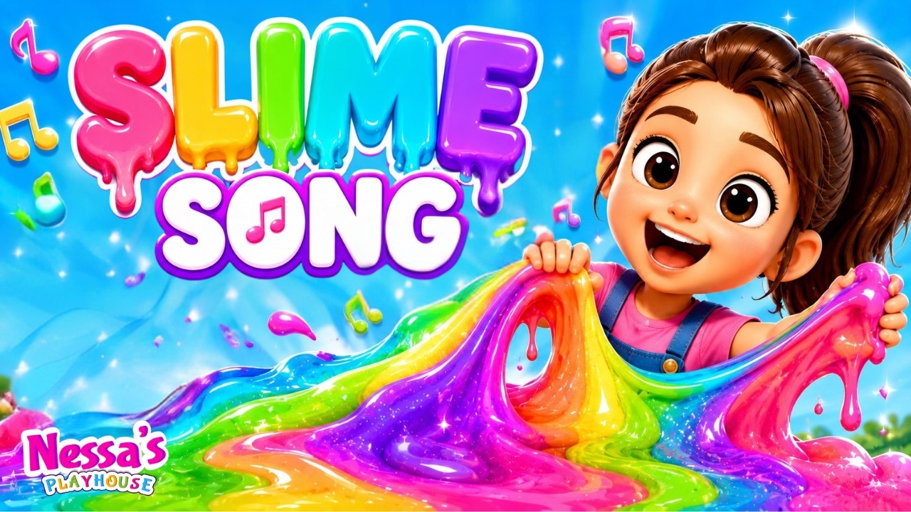 Slime Song | Best Songs for Kids | Action Song for Babies