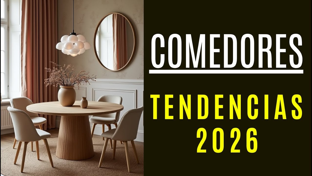 TENDENCIAS COMEDORES 2026 | Ideas Modernas y Elegantes 