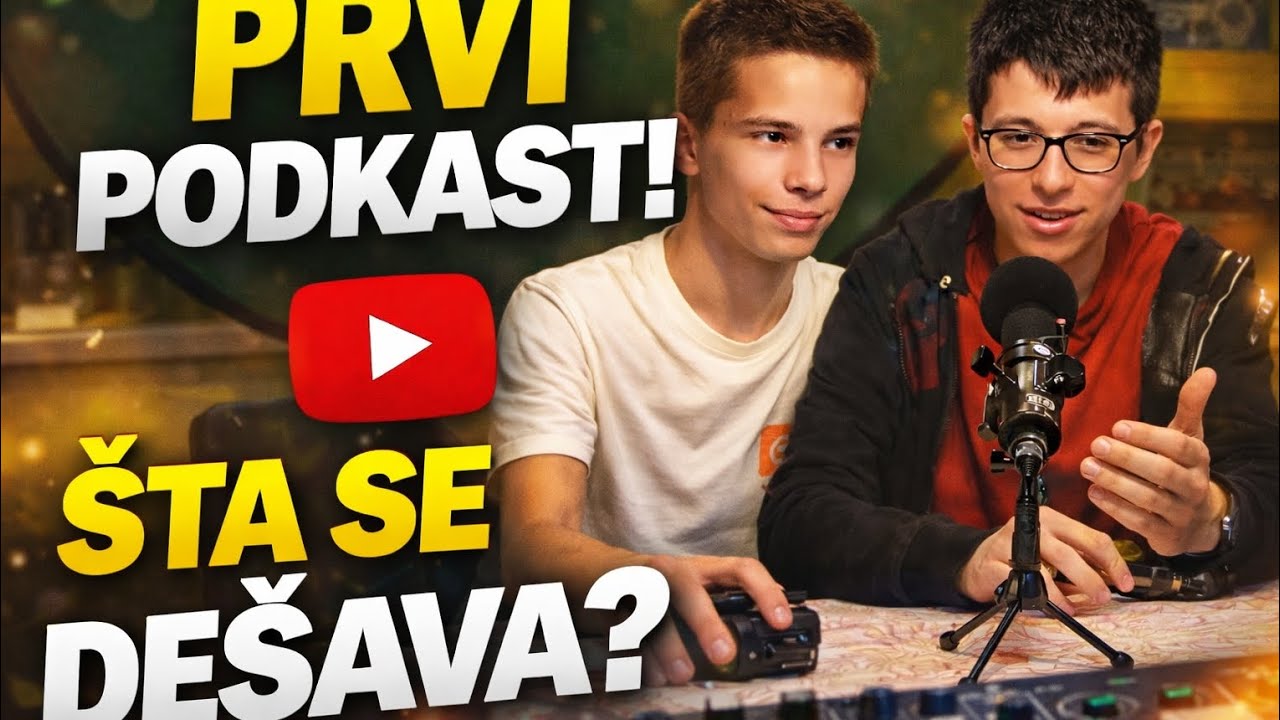 NAŠ PRVI POTKAST 