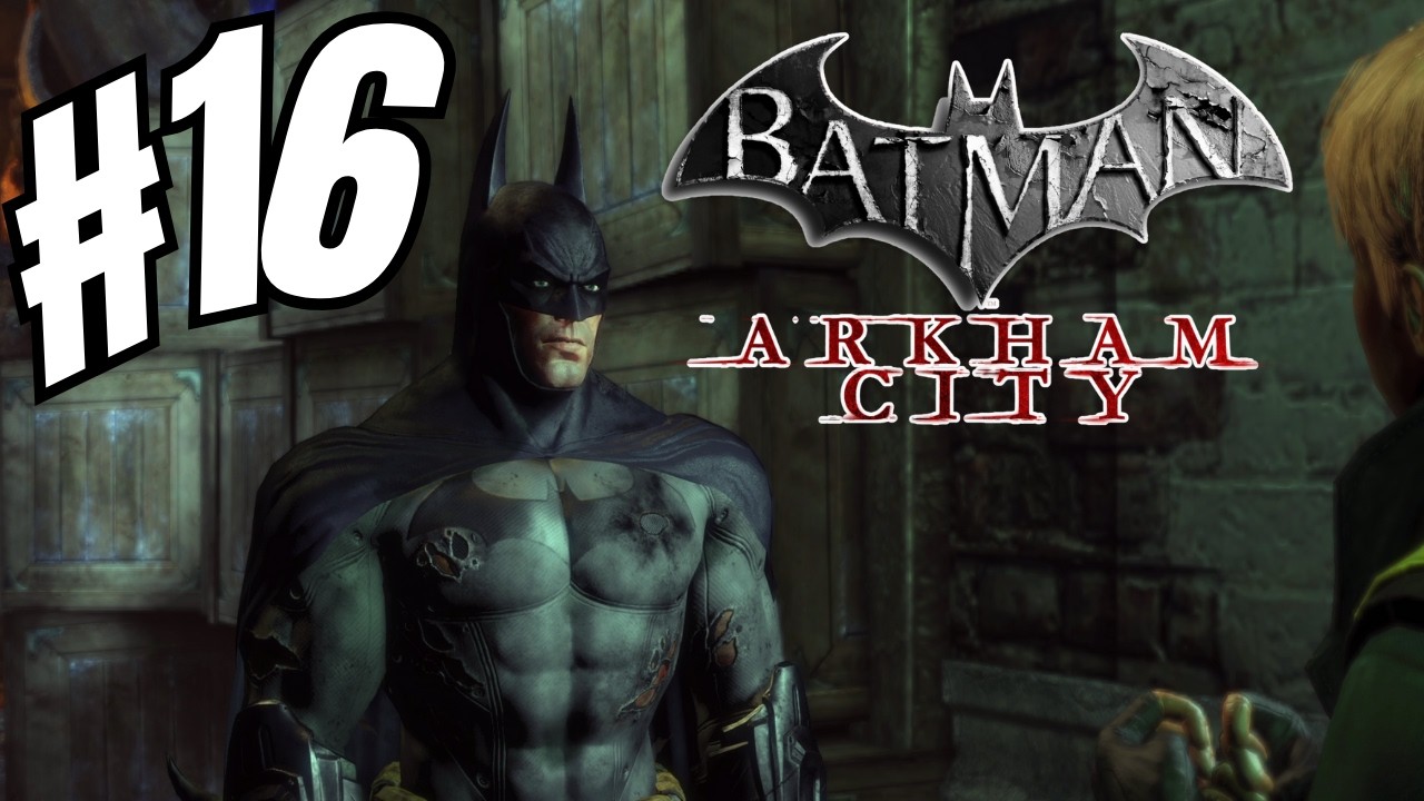 AS PASSAGENS SECRETAS DA SIDERÚRGICA - BATMAN ARKHAM CITY #16