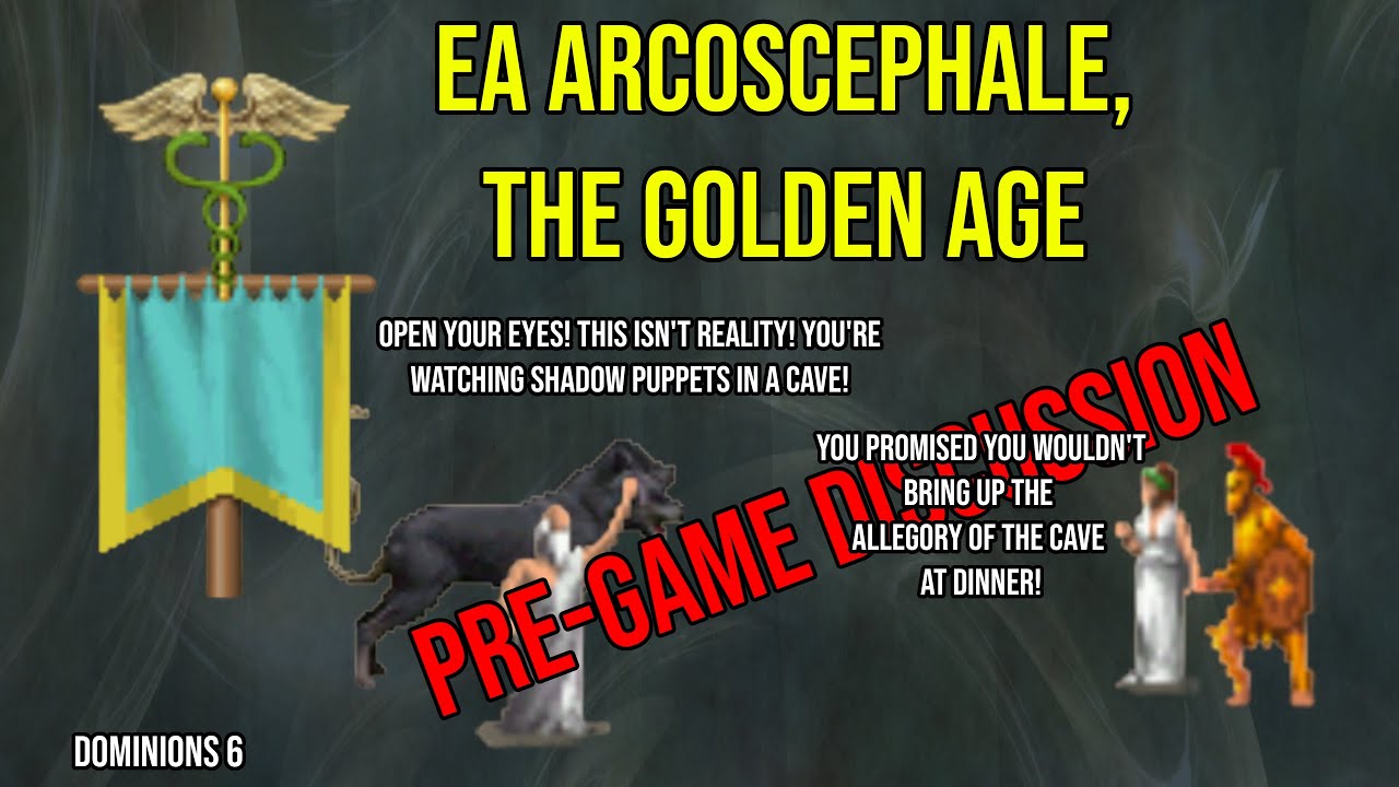 Dominions 6: EA Arcoscephale Pre-game