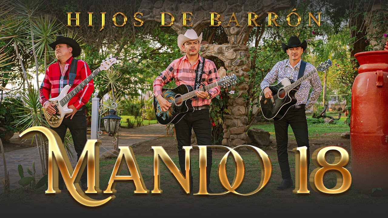 Hijos De Barrón - Mando 18 (Video Oficial)