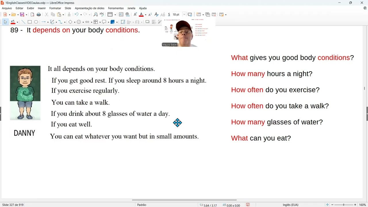 89  -  It depends on your body conditions: