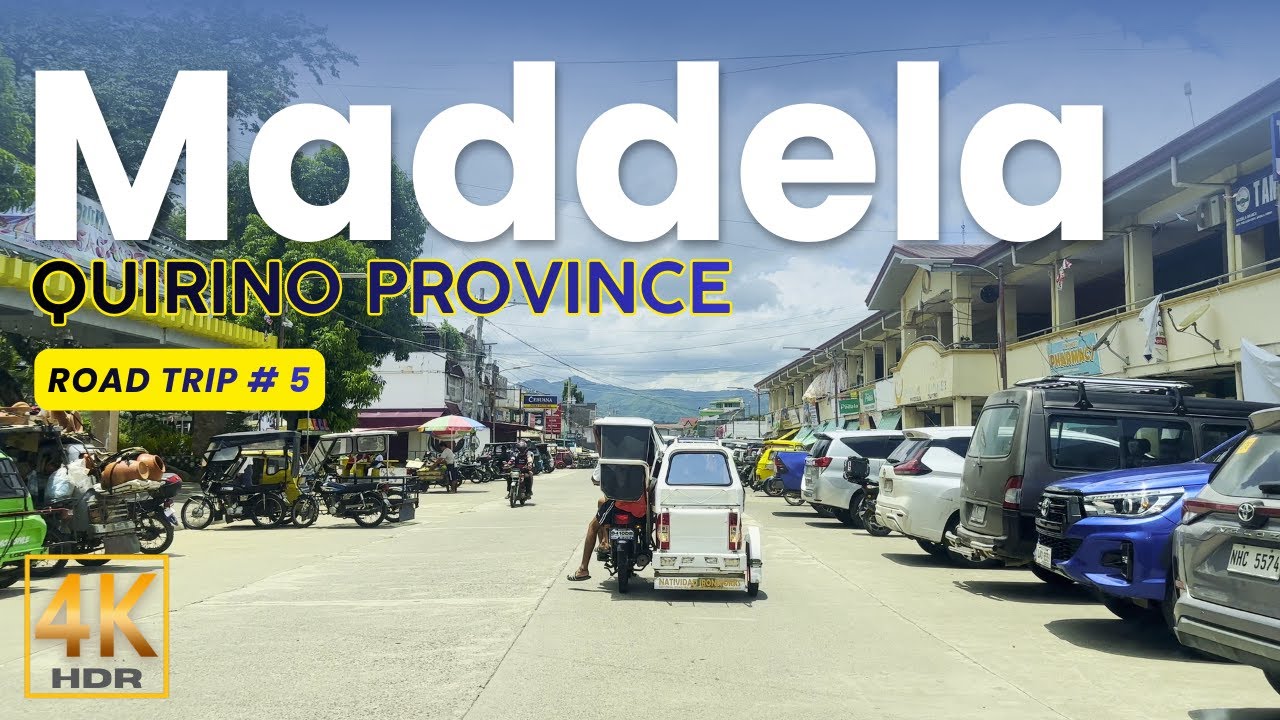 MADDELA Quirino Province Road Trip No. 5 | The Commercial Growth Center of Quirino Province