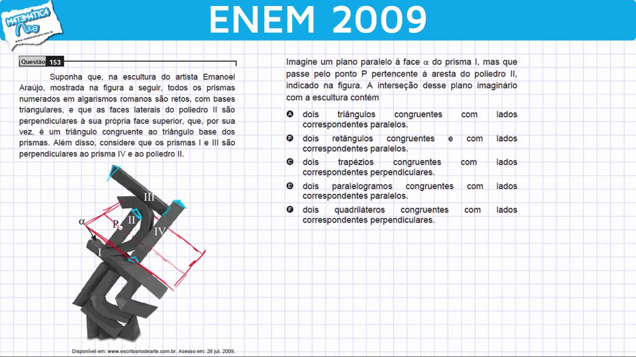 ENEM 2009 Matemática #18 - Visão Geométrica Espacial