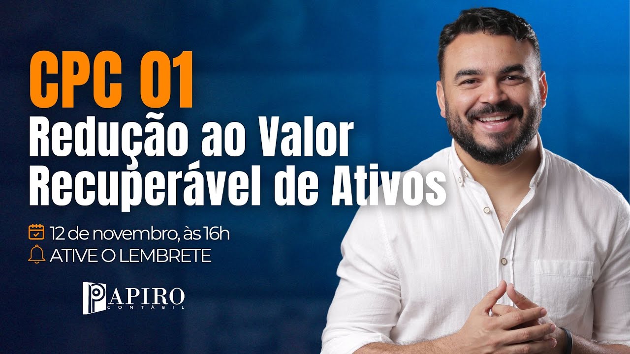 CPC 01 - Redução ao Valor Recuperável de Ativos