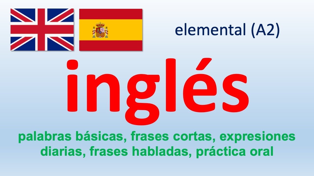 English | Ingl&eacute;s elemental (A2) 3