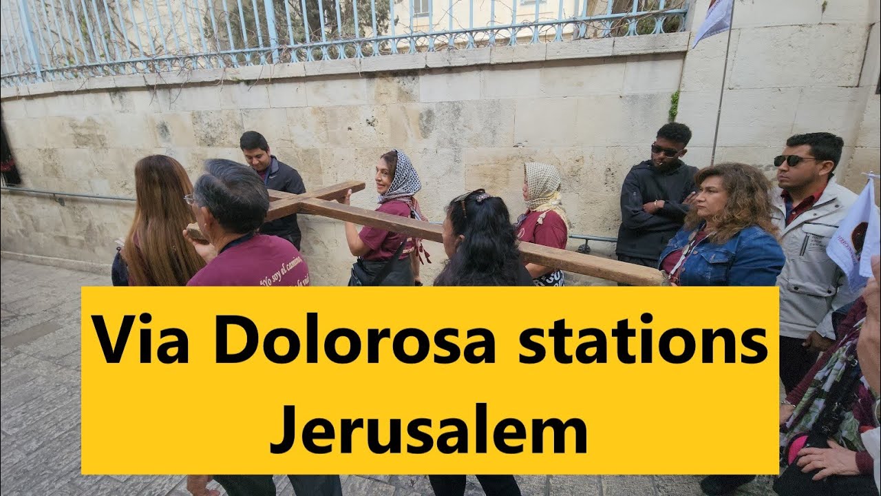 Walking in the Footsteps of Jesus in HIS Via Dolorosa, Jerusalem (Easter informational tour)