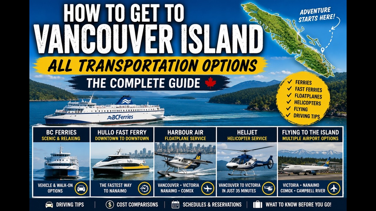 How to Get to Vancouver Island: Ferries, Floatplanes, Helicopters & Flights | Complete Guide
