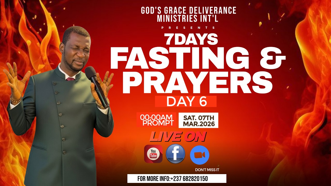 FASTING AND PRAYERS SERVICE DAY 6 of MIDNIGHT FASTING AND PRAYERS