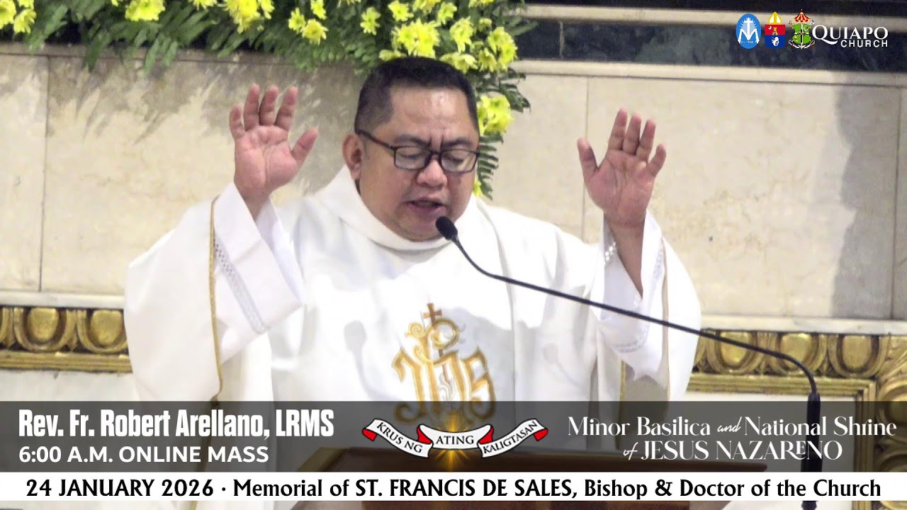 #QuiapoChurch 6AM LIVE MASS • 24 JANUARY 2026 • Memorial of SAINT FRANCIS DE SALES