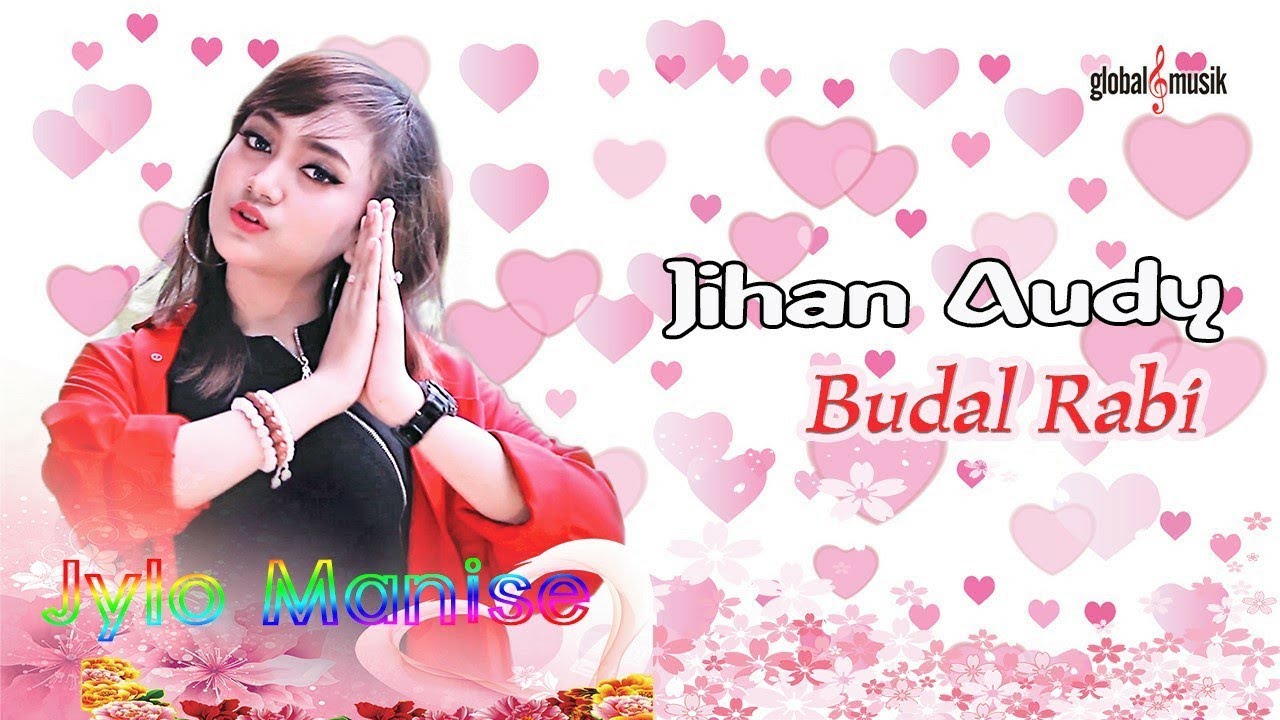 Jihan Audy - Budal Rabi (Official Music Video)