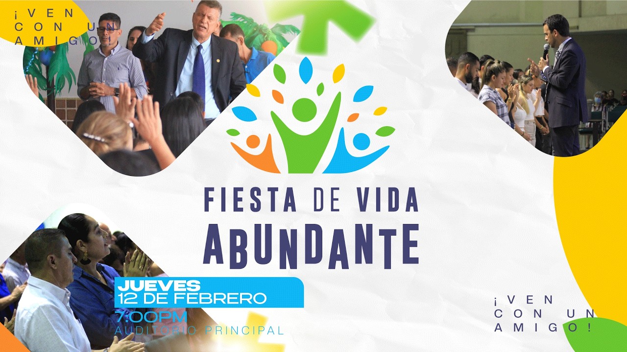 Fiesta de Vida Abundante | 12 de Febrero