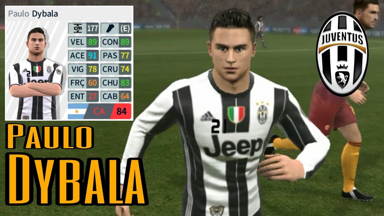Paulo Dybala • Skills & Goals • Dream League Soccer 2017