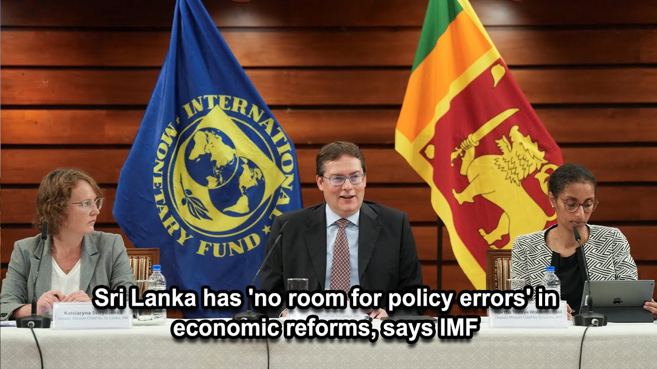 Sri Lanka&rsquo;s IMF-Supported Economic Reforms