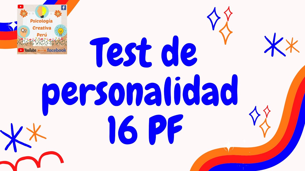 16PF_Ficha técnica/Calificación/ Interpretación_Pruebas psicométricas_