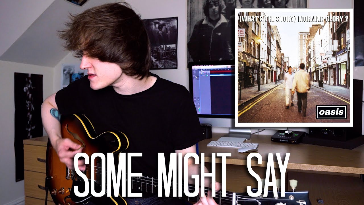 Some Might Say - Oasis Cover