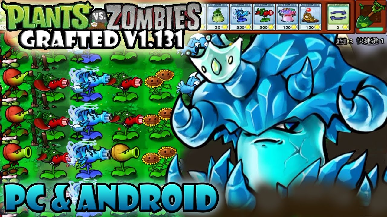 PvZ Grafted v.1.131 | PC & Android New Update l Adventure & Survival l Link & Gameplay