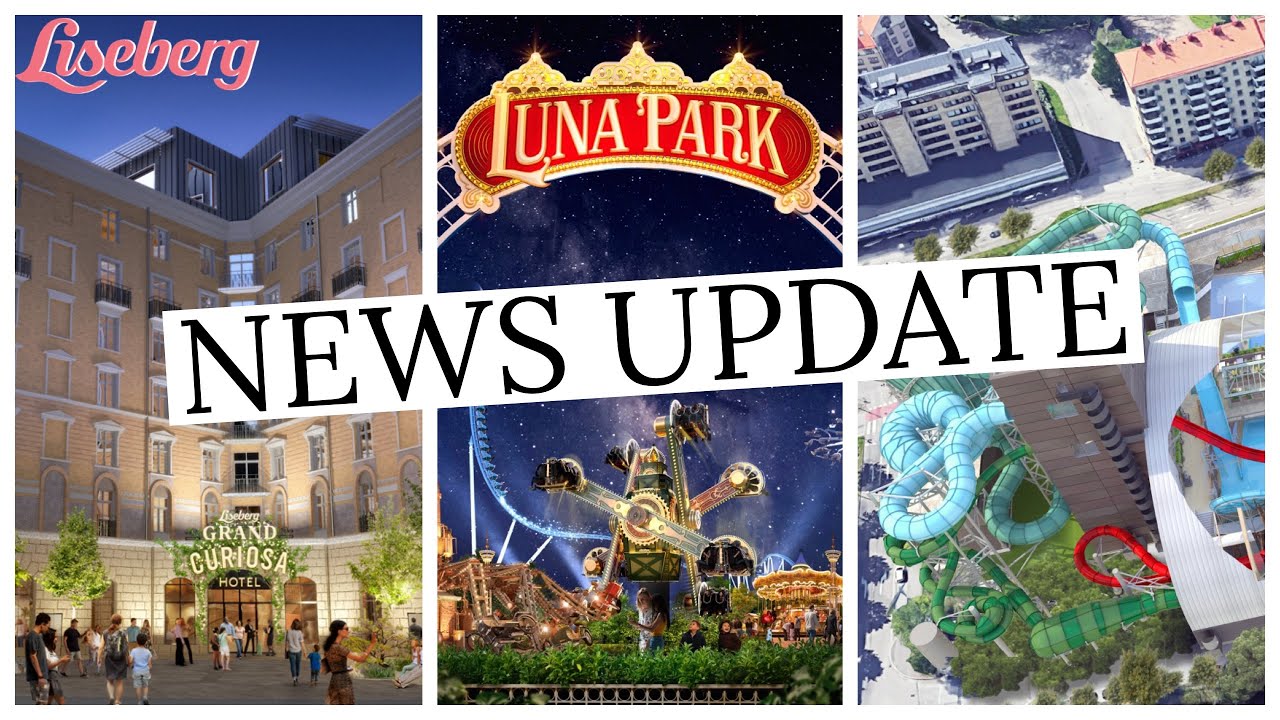 Liseberg Grand Curiosa Hotel - Oceana - Luna Park - News Update