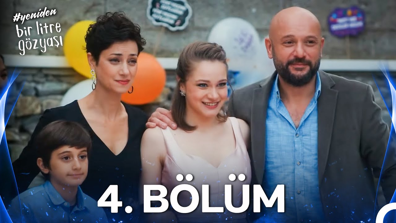 #YENİDEN Bir Litre Gözyaşı 4. Bölüm