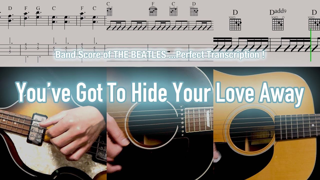 Score / TAB : You've Got To Hide Your Love Away - The Beatles - guitar, bass, flute, percussion