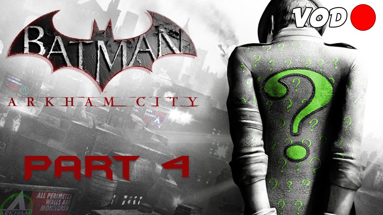 Finishing All Side Quests (Minus Riddler) - Batman Arkham City Part 4
