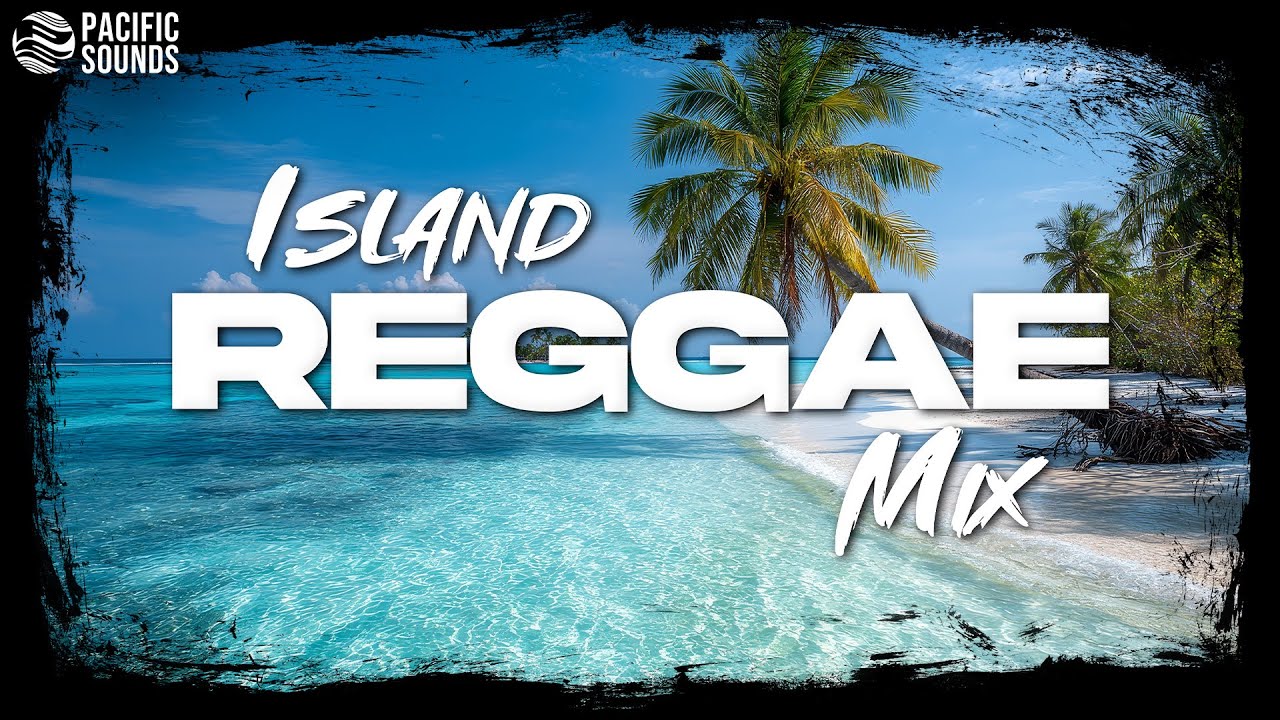 Island Reggae Playlist/Mix | Island Reggae Songs | Best of Island Reggae