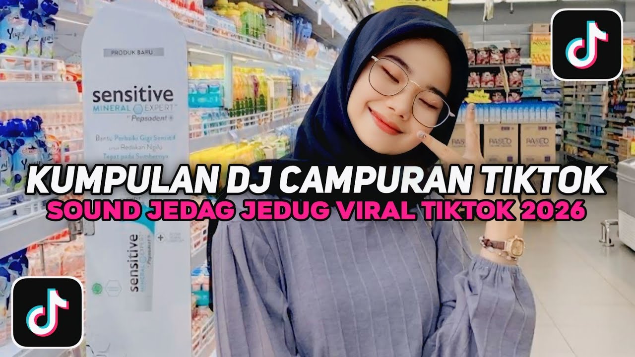 KUMPULAN DJ CAMPURAN TIKTOK FULL BASS NON STOP VIRAL TIKTOK TERBARU 2026 YANG KALIAN CARI !!