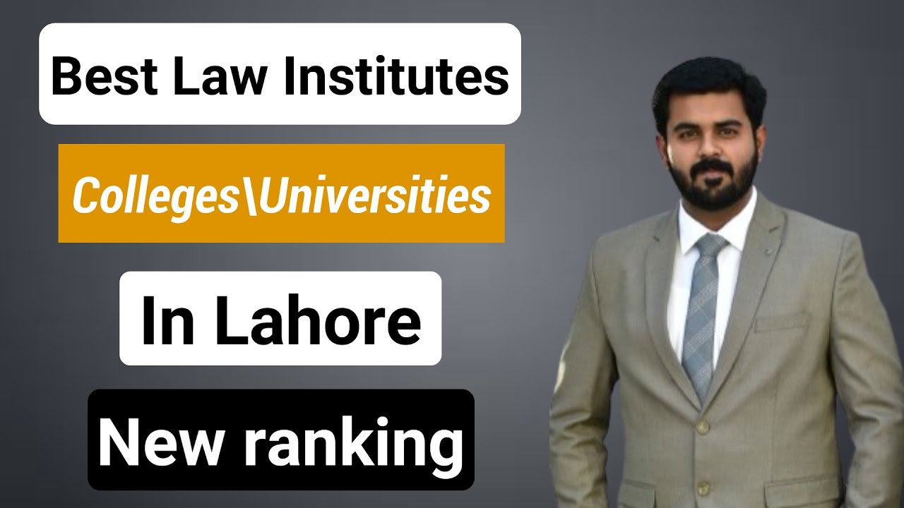 Best Law institutes in Lahore| Law College & Universities| Law students| LLB 5 Years in Pakistan