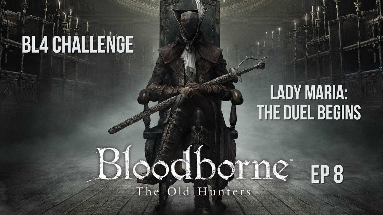 VERTICAL | Bloodborne – BL4 vs Lady Maria: The Duel Begins ⚔️🩸 (Episode 8)