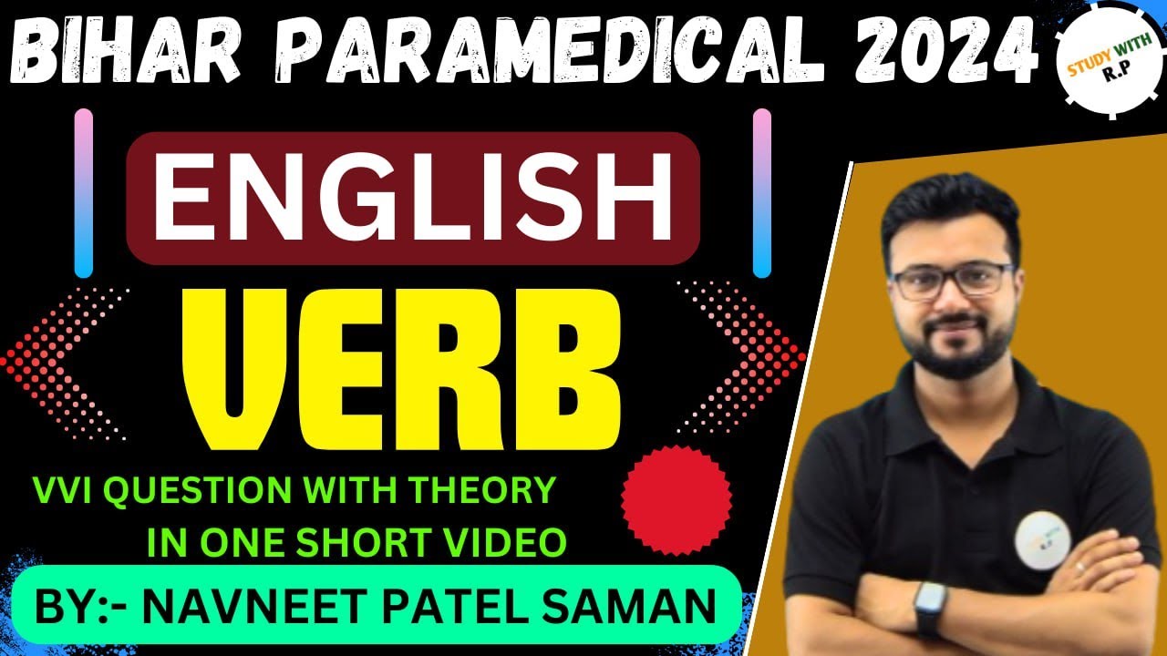 Bihar paramedical English VERB 2024 || paramedical English vvi questions 2024 By Navneet Sir