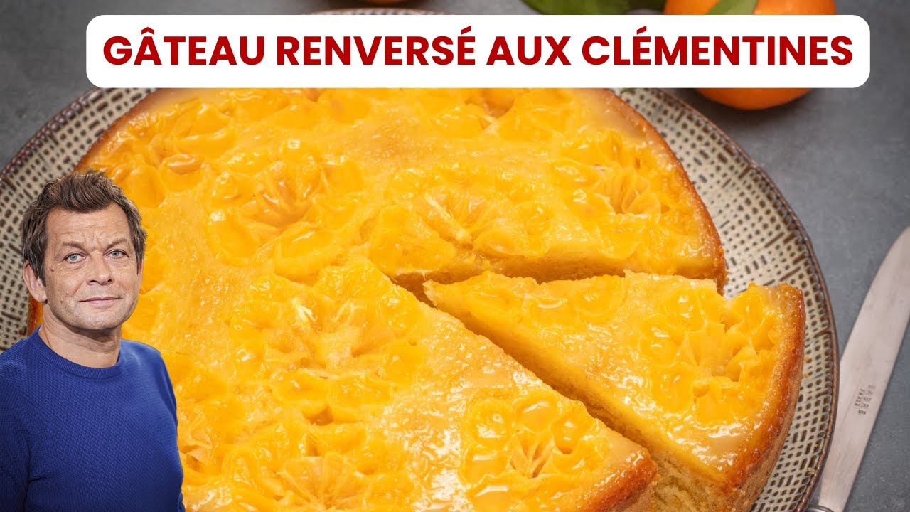 GÂTEAU RENVERSÉ A LA CLEMENTINE