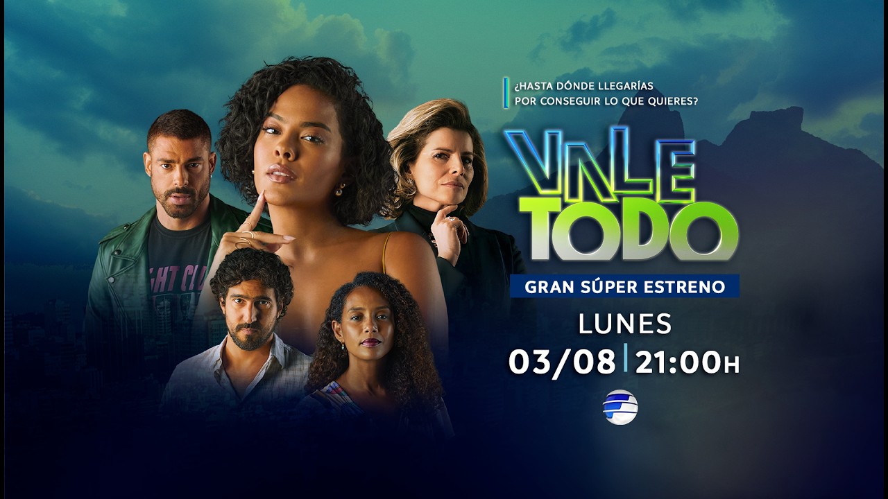Vale Todo | Estreno lunes 3 de agosto | Telefuturo 🇵🇾
