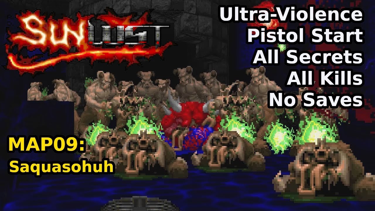 Doom II: Sunlust - MAP09: Saquasohuh (Ultra-Violence 100%)