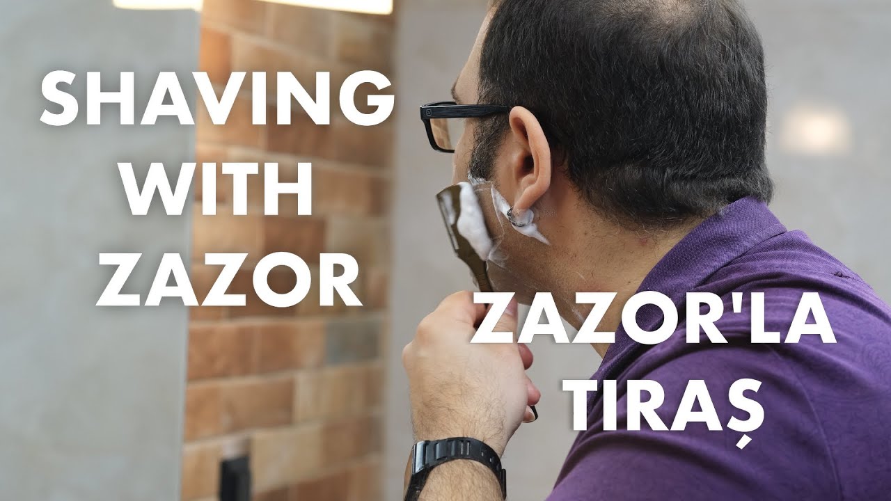 Shaving with Zazor - Zazor ustura ile tıraş