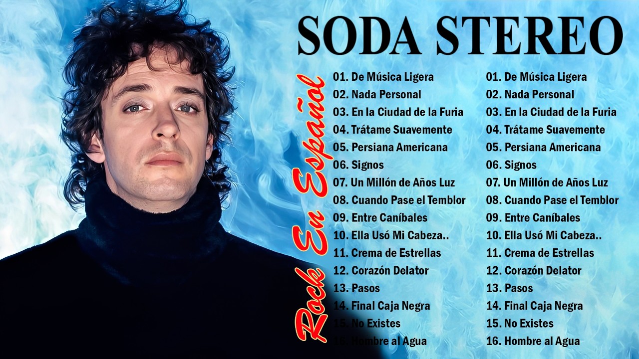 Soda Stereo Éxitos Clásicos Del Rock En Español - Soda Stereo Lo Mejor Del Rock Latin #b8