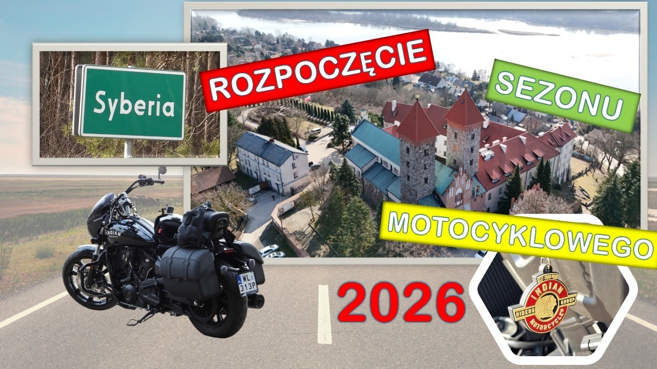 IS 9. 10 marca - rozpoczęcie sezonu motocyklowego 2026. Czerwińsk n. Wisłą. Syberia. Mazury.
