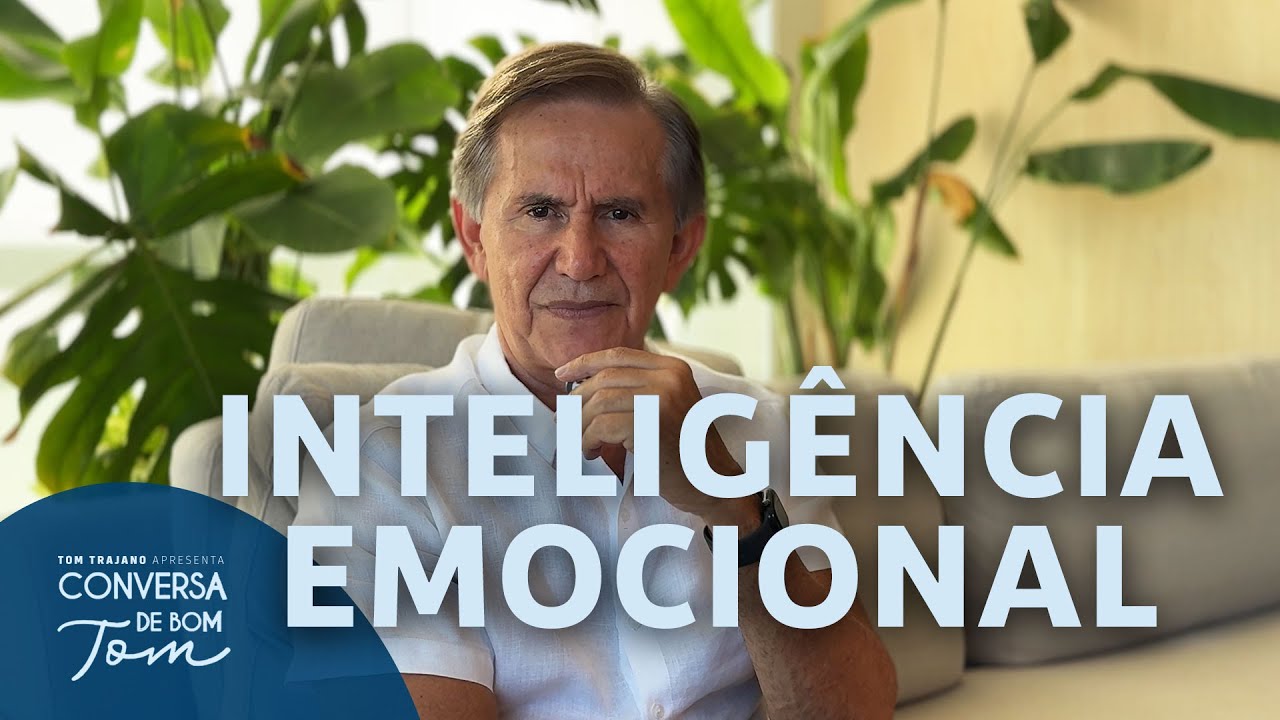 Conversa de Bom Tom - 162 - Inteligência Emocional
