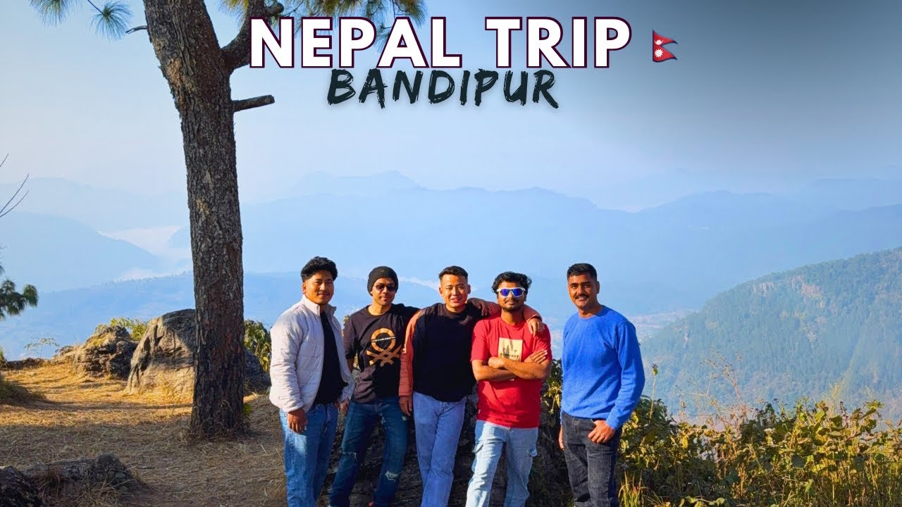 Nepal tour | Bandipur Nepal 🇳🇵| Bandipur trip | street of Europe | Mini Great Wall of Nepal | Nepal 