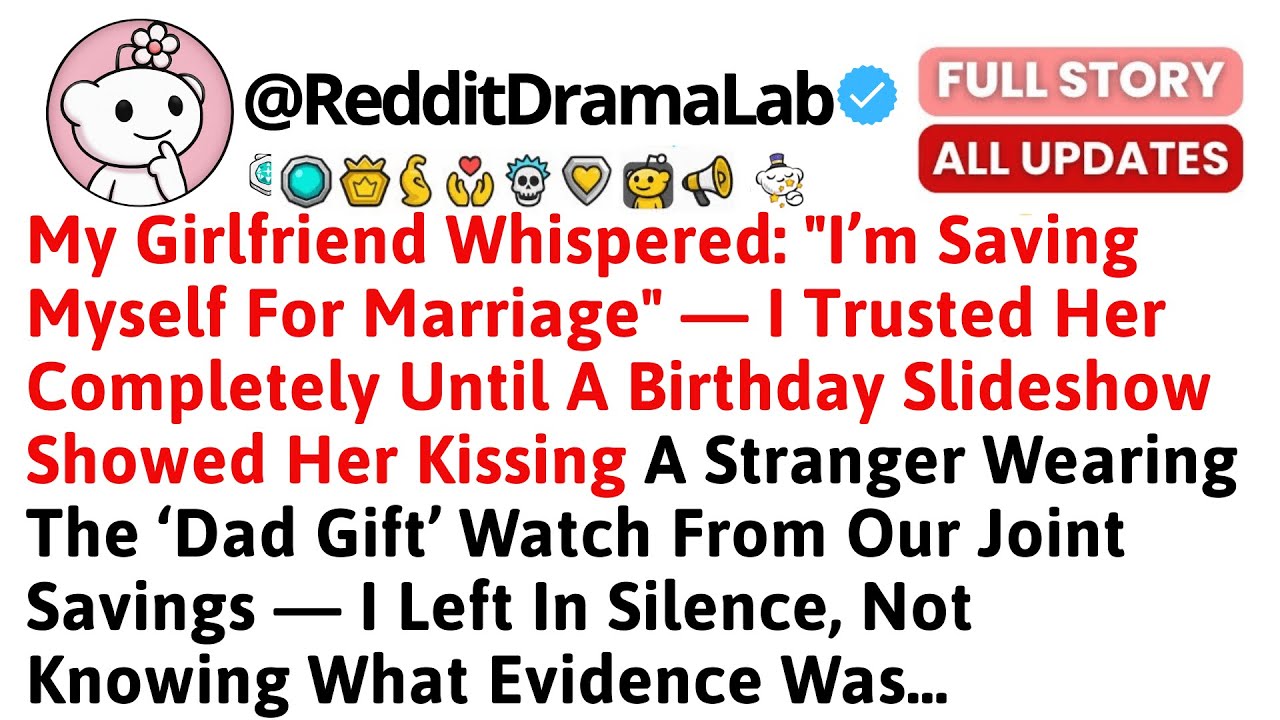 My Girlfriend Whispered: "I’m Saving Myself For Marriage" — I Trusted Her Completely//Reddit Stories