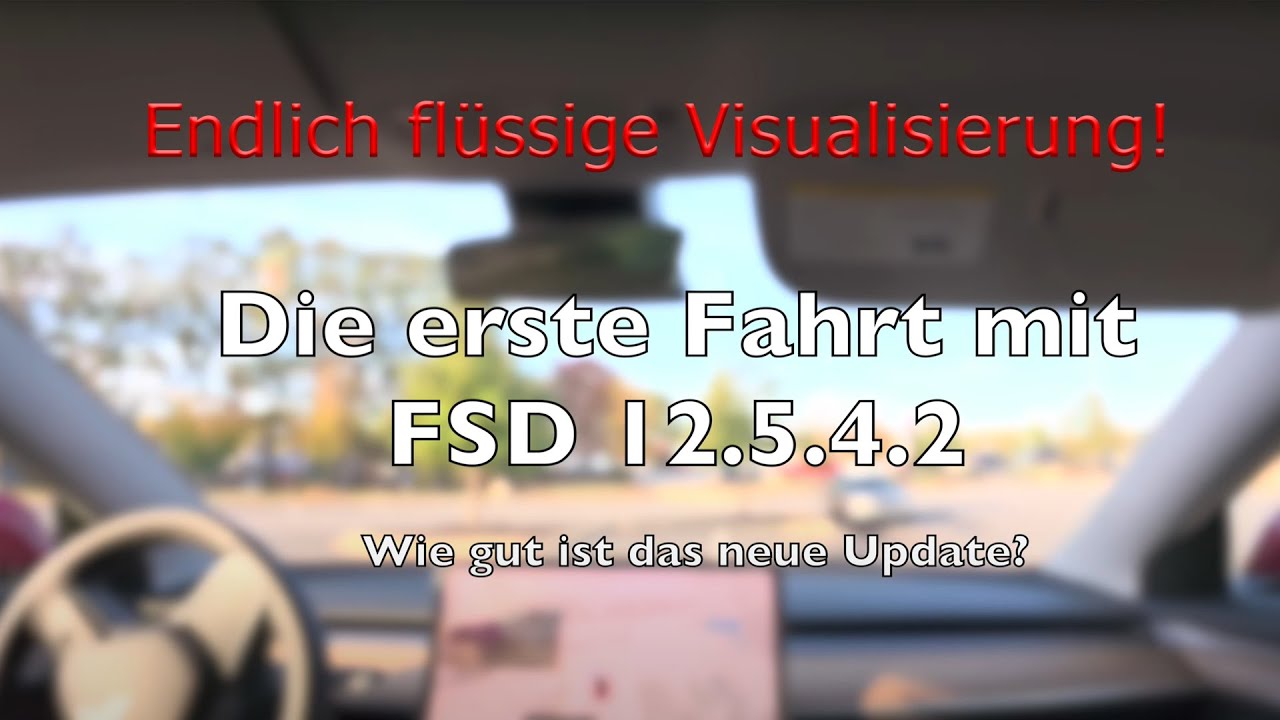 Erste Fahrt mit FSD 12.5.4.2. Endlich wurde der Anzeige Bug gefixt! (Ohne Kommentar)