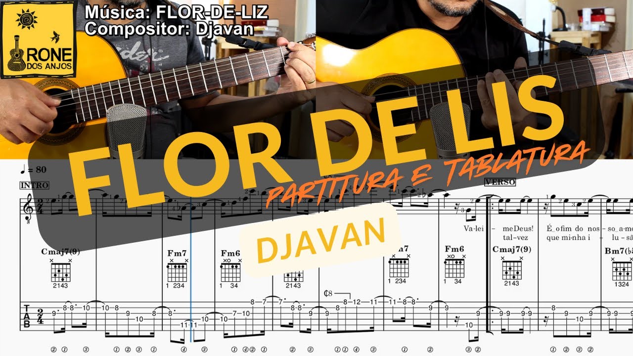 FLOR DE LIS - Djavan - Partitura, Cifras e Tablatura (completa) - Como tocar no Violão