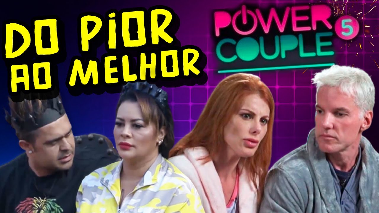 Power Couple 5: Todos os participantes - do pior ao melhor