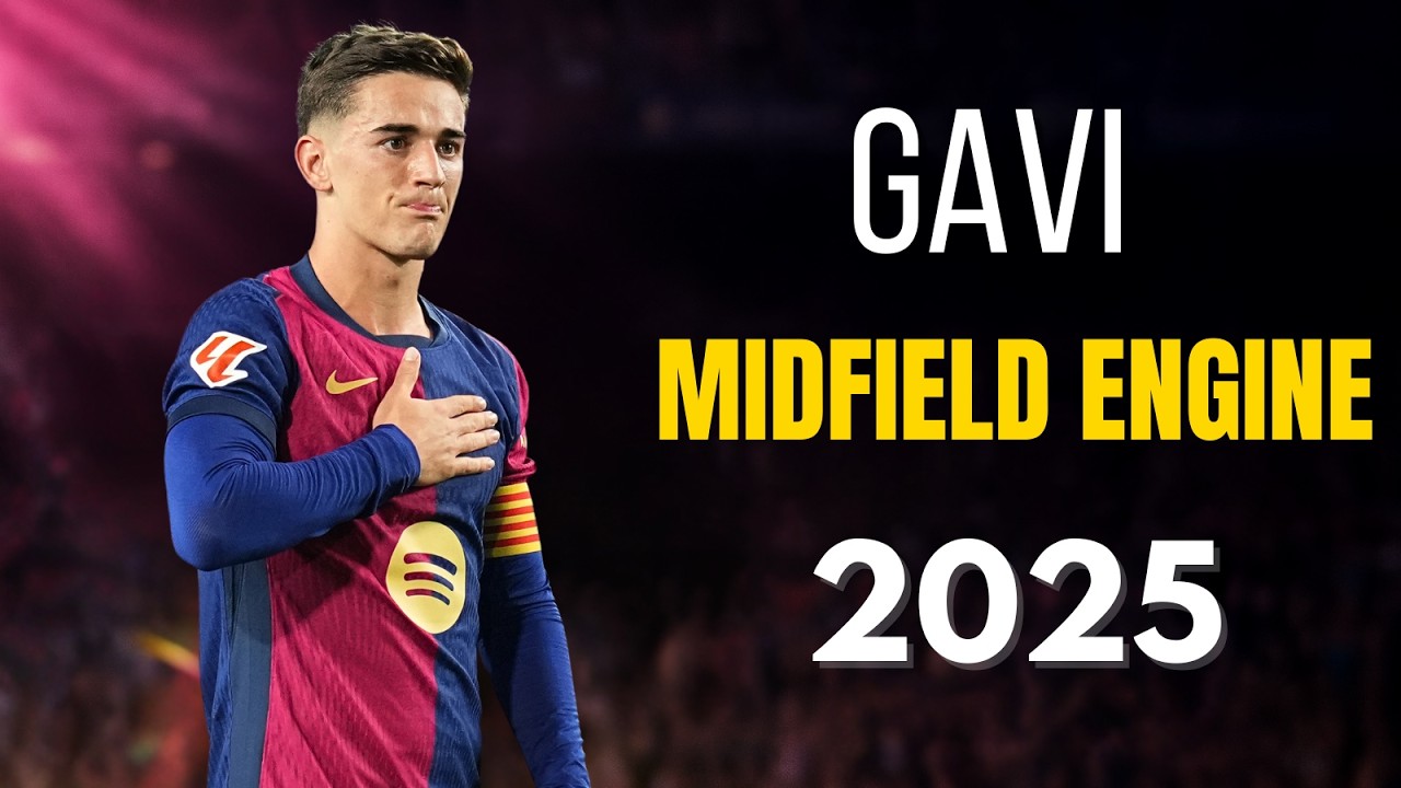 Gavi 2025 &ndash; Barcelona Midfield Engine | Best Moments & Highlights