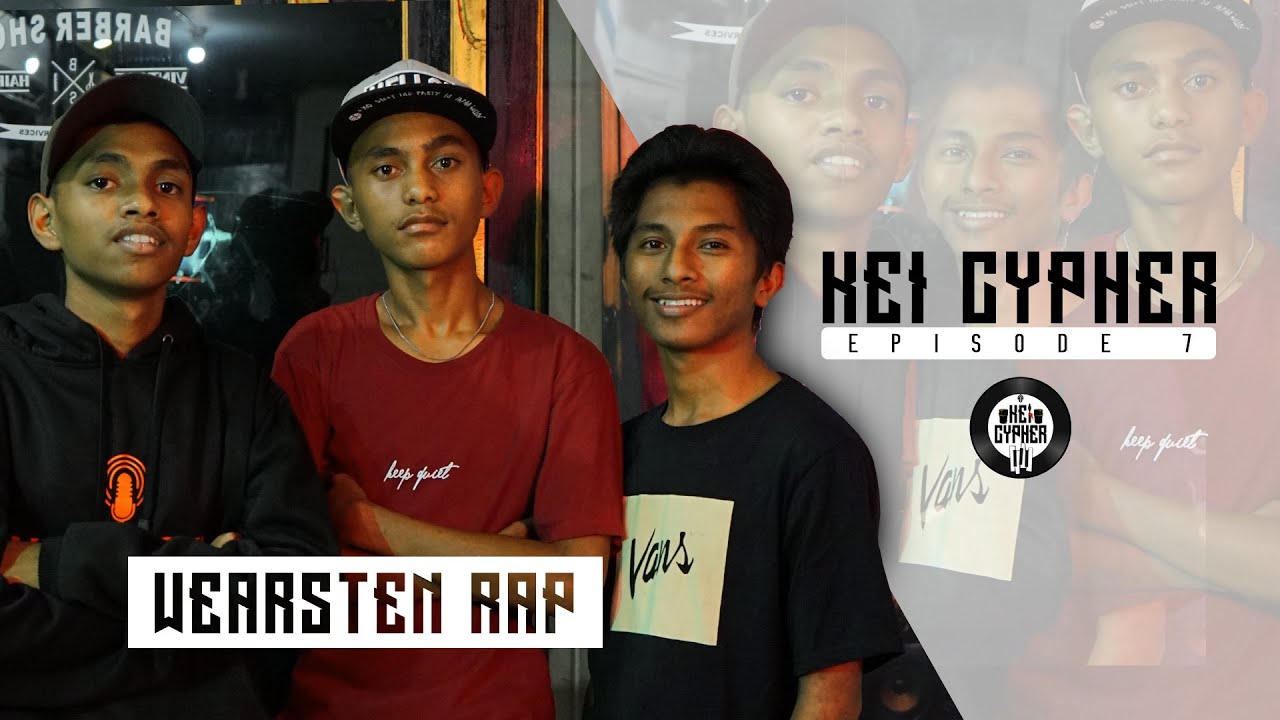 KEI CYPHER | Eps 7 | WEARSTEN RAP