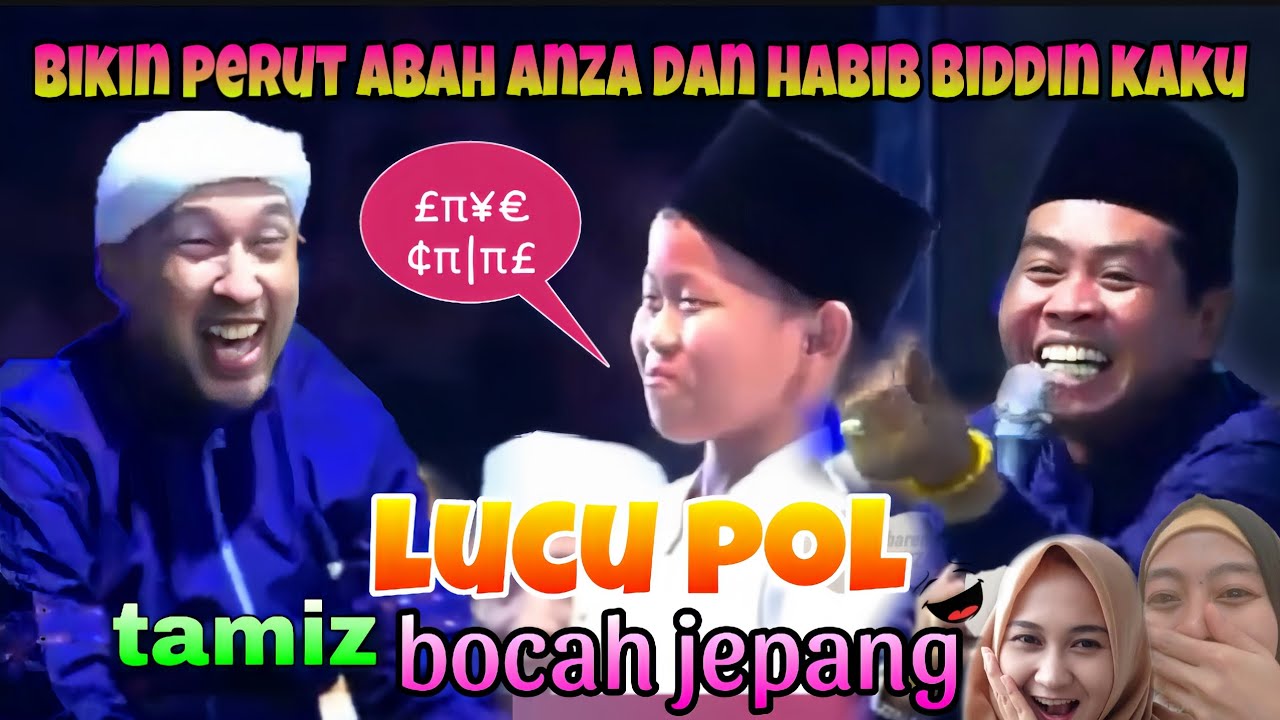 LUCU POL ❗ANAK JEPANG INI SUKSES BIKIN ABAH ANZA DAN HABIB BIDIN KETAWA KEPUYUH PUYUH 